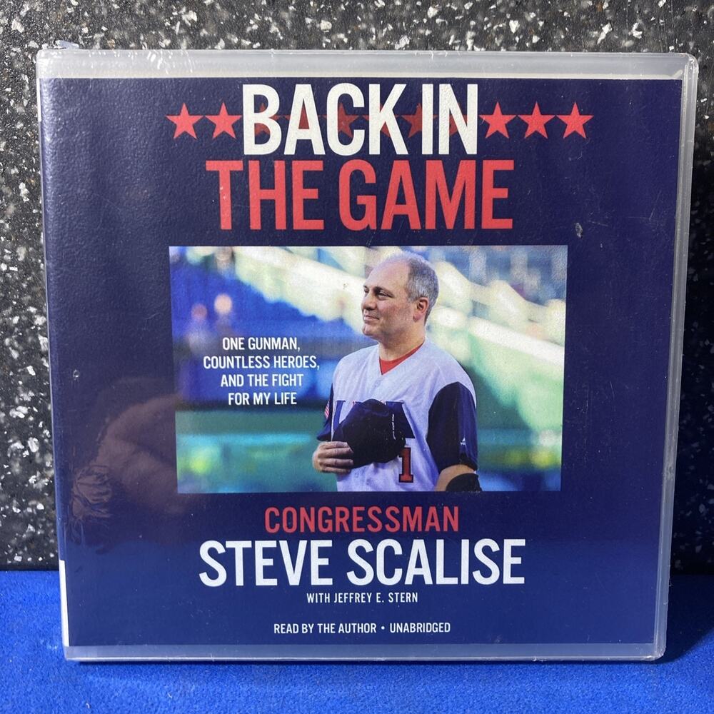 Back in the Game : The Majority Whip's Remarkable Fight for His Life by Steve...